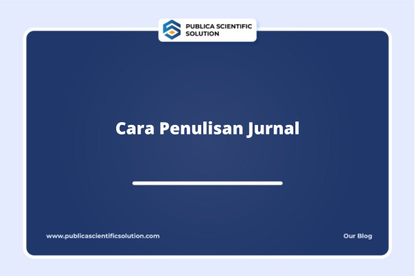 Cara Penulisan Jurnal