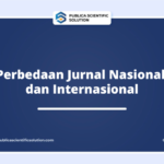 Perbedaan Jurnal Nasional dan Internasional