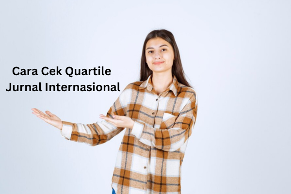 Cara Cek Quartile Jurnal Internasional