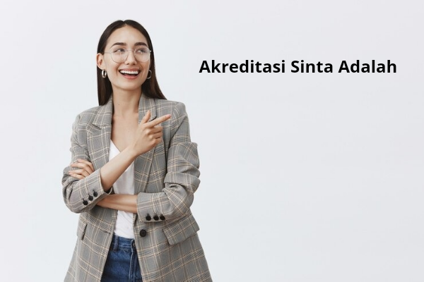 Akreditasi Sinta Adalah