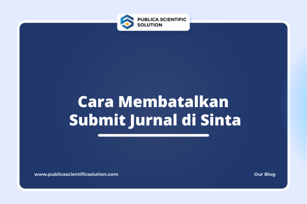 Cara Membatalkan Submit Jurnal di Sinta