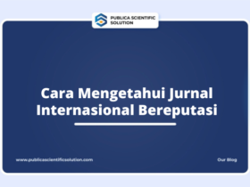 Cara Mengetahui Jurnal Internasional Bereputasi