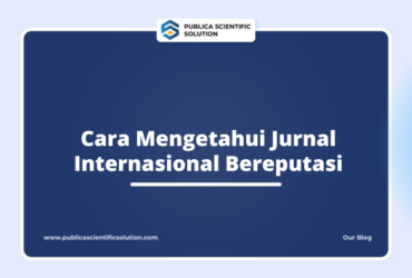 Cara Mengetahui Jurnal Internasional Bereputasi