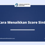 Cara Menaikkan Score Sinta