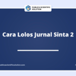 Cara Lolos Jurnal Sinta 2