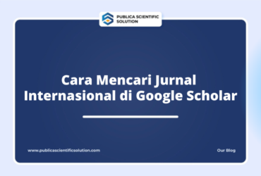Cara Mencari Jurnal Internasional di Google Scholar