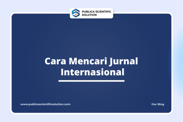 Cara Mencari Jurnal Internasional