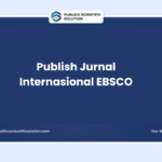 Proses Publish Jurnal Internasional EBSCO Cepat Terbit