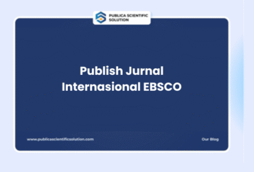 Proses Publish Jurnal Internasional EBSCO Cepat Terbit