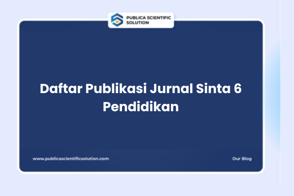 Daftar Publikasi Jurnal Sinta 6 Pendidikan