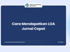 Cara Mendapatkan LOA Jurnal Cepat