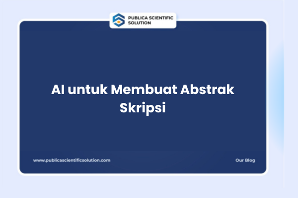 AI untuk Membuat Abstrak Skripsi