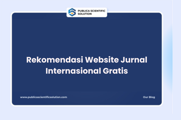 Rekomendasi Website Jurnal Internasional Gratis