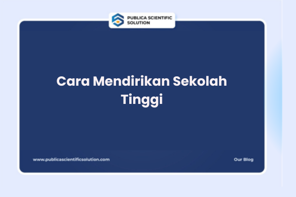Cara Mendirikan Sekolah Tinggi