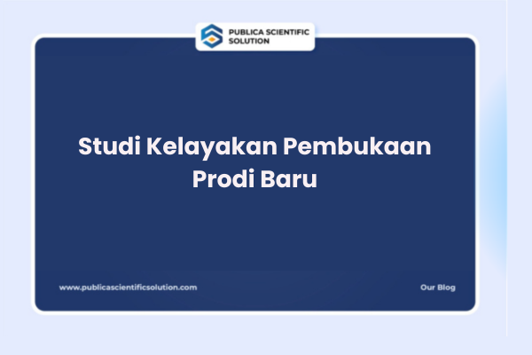 Studi Kelayakan Pembukaan Prodi Baru