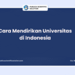 Cara Mendirikan Universitas di Indonesia
