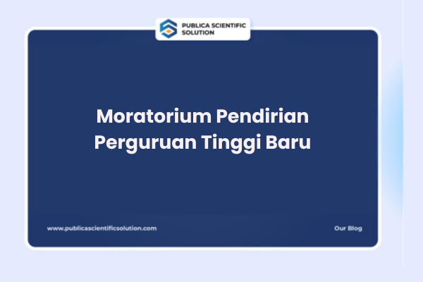 Moratorium Pendirian Perguruan Tinggi Baru