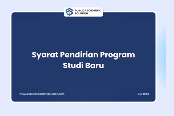 Syarat Pendirian Program Studi Baru