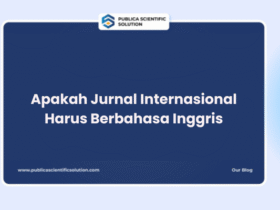 Apakah Jurnal Internasional Harus Berbahasa Inggris
