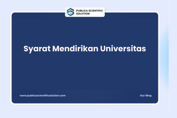 Syarat Mendirikan Universitas