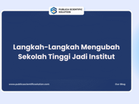 Langkah-Langkah Mengubah Sekolah Tinggi Jadi Institut