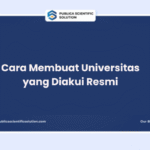 Cara Membuat Universitas yang Diakui Resmi