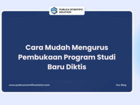 Cara Mudah Mengurus Pembukaan Program Studi Baru Diktis
