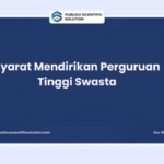 Syarat Mendirikan Perguruan Tinggi Swasta