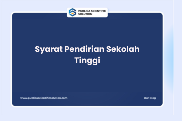 Syarat Pendirian Sekolah Tinggi