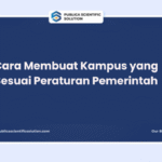 Cara Membuat Kampus yang Sesuai Peraturan Pemerintah