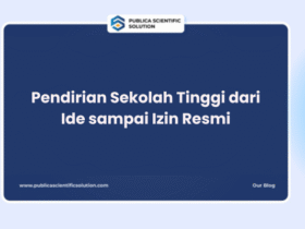 Pendirian Sekolah Tinggi dari Ide sampai Izin Resmi