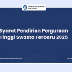 Syarat Pendirian Perguruan Tinggi Swasta Terbaru 2025