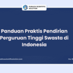 Panduan Praktis Pendirian Perguruan Tinggi Swasta di Indonesia