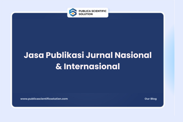 Jasa Publikasi Jurnal Nasional & Internasional