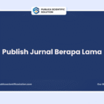 Publish Jurnal Berapa Lama