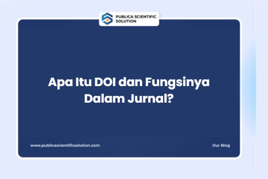 Apa Itu DOI dan Fungsinya Dalam Jurnal?
