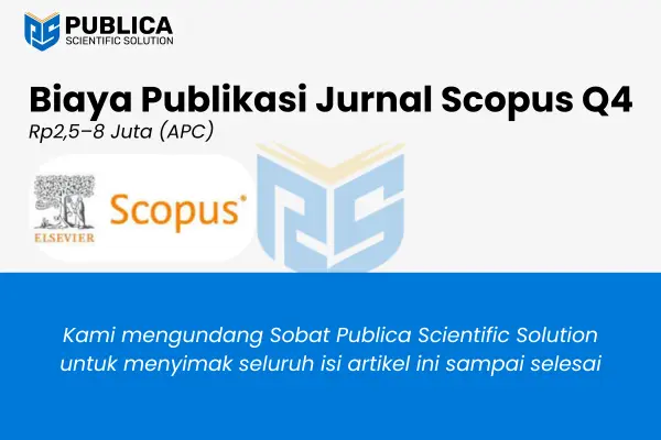 Biaya Publikasi Jurnal Scopus Q4